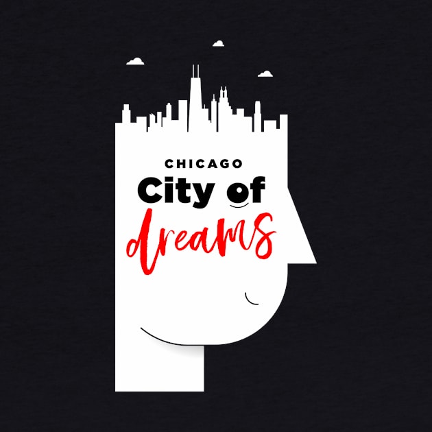 Chicago City of Dreams by kursatunsal